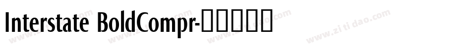 Interstate BoldCompr字体转换